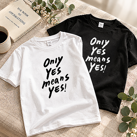 only YES means YES 倡議T恤