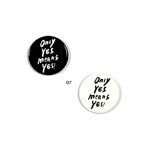 only YES means YES胸章
